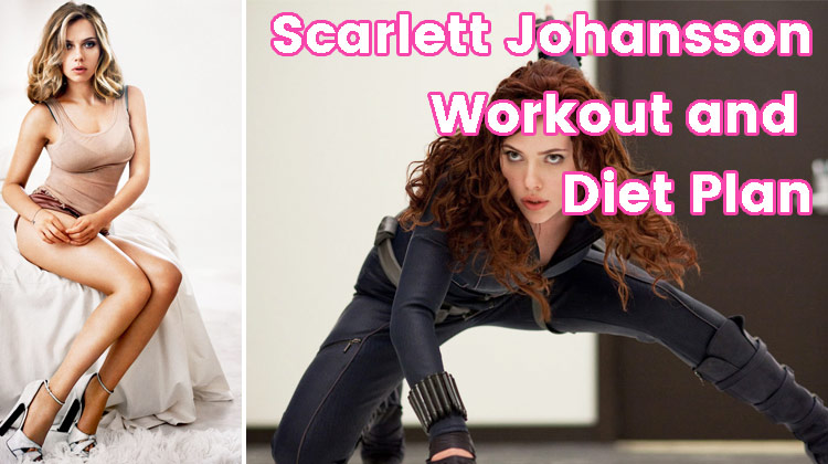 scarlett johansson showing her workout and diet plan for a spotmegirl article